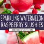 Sparkling Watermelon Raspberry Slushie Cocktail (Pitcher Recipe) two images with purple rectangle and white text title overlay