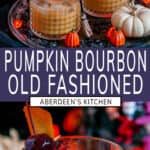 Pumpkin Bourbon Old Fashioned with purple rectangle and white text overlay