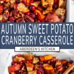 Sweet Potato Cranberry Casserole two images with blue rectangle and white text overlay