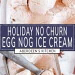 No Churn Egg Nog Ice Cream two images with purple rectangle and white text overlay