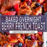 Baked Overnight Berry French Toast two images with purple rectangle and white text overlay