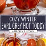 Cozy Winter Earl Grey Hot Toddy two images with dark gray rectangle and white text overlay