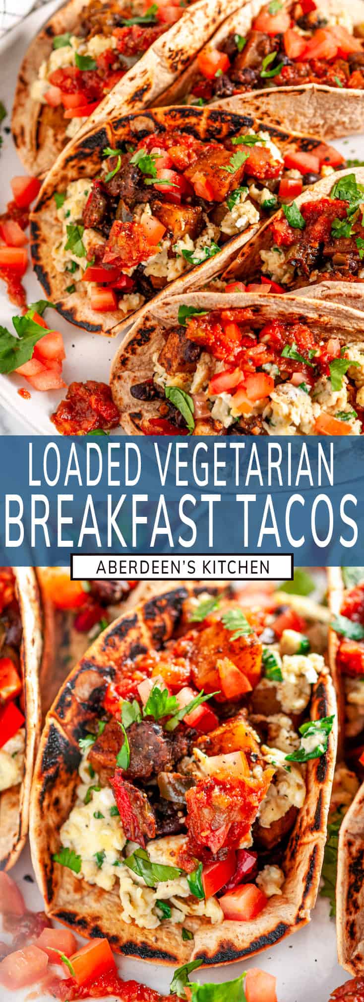 Loaded Vegetarian Breakfast Tacos - Aberdeen's Kitchen