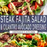Steak Fajita Salad with Cilantro Avocado Dressing two images with blue rectangle and white text overlay