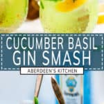 Cucumber Basil Gin Smash two images with blue rectangle and white text overlay
