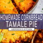 Homemade Cornbread Tamale Pie long pin two images with purple rectangle and white text overlay