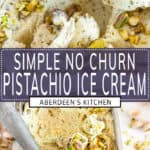 No Churn Pistachio Ice Cream long pin two images with purple rectangle and white text overlay