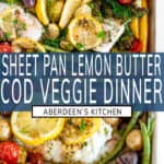 Sheet Pan Cod Vegetable Dinner long pin two images with blue rectangle and white text overlay