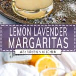 Lemon Lavender Margaritas long pin two images with purple rectangle and white text overlay