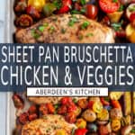 Sheet Pan Bruschetta Chicken with Veggies long pin two images with blue rectangle and white text overlay