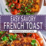 Easy Savory French Toast long pin two images with purple rectangle and white text overlay