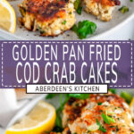 Pan Fried Cod Crab Cakes long pin two images with purple rectangle and white text overlay
