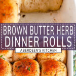 Brown Butter Herb Dinner Rolls long pin two images with purple rectangle and white text overlay