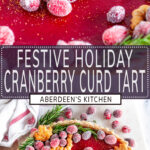 Cranberry Curd Tart long pin two images with purple rectangle and white text overlay