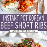 Instant Pot Korean Short Ribs long pin two images with purple rectangle and white text overlay
