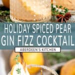 Spiced Pear Gin Fizz long pin two images with blue rectangle and white text overlay